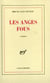 Les anges fous