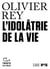 L'idolâtrie de la vie