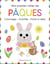 Mon premier cahier de Pâques : Coloriages - Activités - Points à relier...