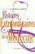 Histoires extraordinaires de la médecine