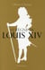 Le regne de Louis XIV
