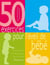 50 exercices pour l'eveil de bebe - stimulation, coordination, relaxation