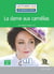 La dame aux camélias d'Alexandre Dumas fils - B1