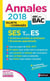Annales ABC du bac - sujets & corrigés Tome 11 : SES - + sciences sociales et politiques - économie approfondie - terminale ES (édition 2017)