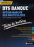 BTS BANQUE - OPTION MARCHE DES PARTICULIERS (TOUTES LES MATIERES) - N20 - 2013