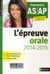 L'épreuve orale - concours AS/AP (édition 2014)