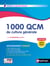 1000 QCM de culture générale - catégories A, B et C (édition 2023/2024)