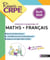 Réussir mon CRPE : Mathématiques, Français - Épreuve d'admissibilité (édition 2025)
