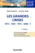 Les grandes crises - 11e éd. - 1873-1929-1973-2008- ?