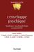L'enveloppe psychique