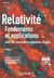 Relativité : fondements et applications (3e édition)