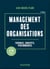 Management des organisations : Théories, concepts, performances (6e édition)