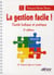 La gestion facile !