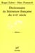 Dictionnaire de litterature francaise du dix septieme siecle
