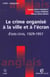Le crime organise a la ville et a l'ecran - etats-unis - 1929-1951