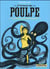 L'ivresse du poulpe