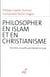 Philosopher en islam et en christianisme
