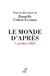 Le monde d'après : 7 octobre 2023