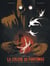 La colère de Fantômas : Intégrale