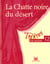 Théâtre en scène Tome 12 : la chatte noire du désert!