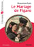 Le mariage de Figaro, de Beaumarchais