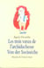 Trois voeux de l'archiduchesse Von der Socissèche (Les)