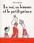 Le roi, sa femme et le petit prince