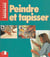Peindre et tapisser