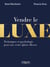 Vendre le luxe