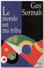 Le monde est ma tribu