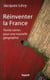 Réinventer la France