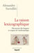 La raison lexicographique : Découverte des langues et origine de l'anthropologie