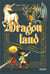 Dragonland Tome 1 : le secret de la vallée des dragons