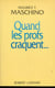 Quand les profs craquent