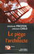 Le piège de l'architecte