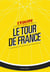 L'équipe raconte le tour de France