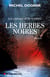 Les herbes noires - les enfants de la vouivre - tome 2