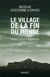 Le village de la fin du monde - rendez-vous à Bugarach