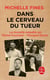 Dans le cerveau du tueur