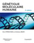 Génétique moléculaire humaine (4 édition)