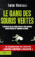 Le gang des souris vertes