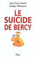 Le suicide de bercy