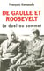 De Gaulle et Roosevelt - le duel au sommet