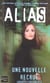 Alias t.2 - une nouvelle recrue