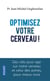 Optimisez votre cerveau
