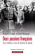Deux passions françaises - Pierre Mendès-France et Charles de Gaulle