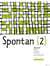 Spontan : allemand - palier 1 - 2ème année LV1 LV2 - niveau A2 - cahier d'activités