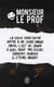 Monsieur le Prof