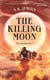 The Killing Moon