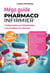 Méga Guide Pharmaco Infirmier : L'indispensable pour l'administration et la surveillance du traitement !